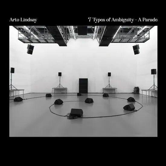 Arto Lindsay - 7 Types of Ambiguity: A Parade (LP)