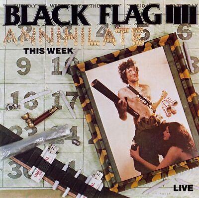 Black Flag - Annihilate This Week