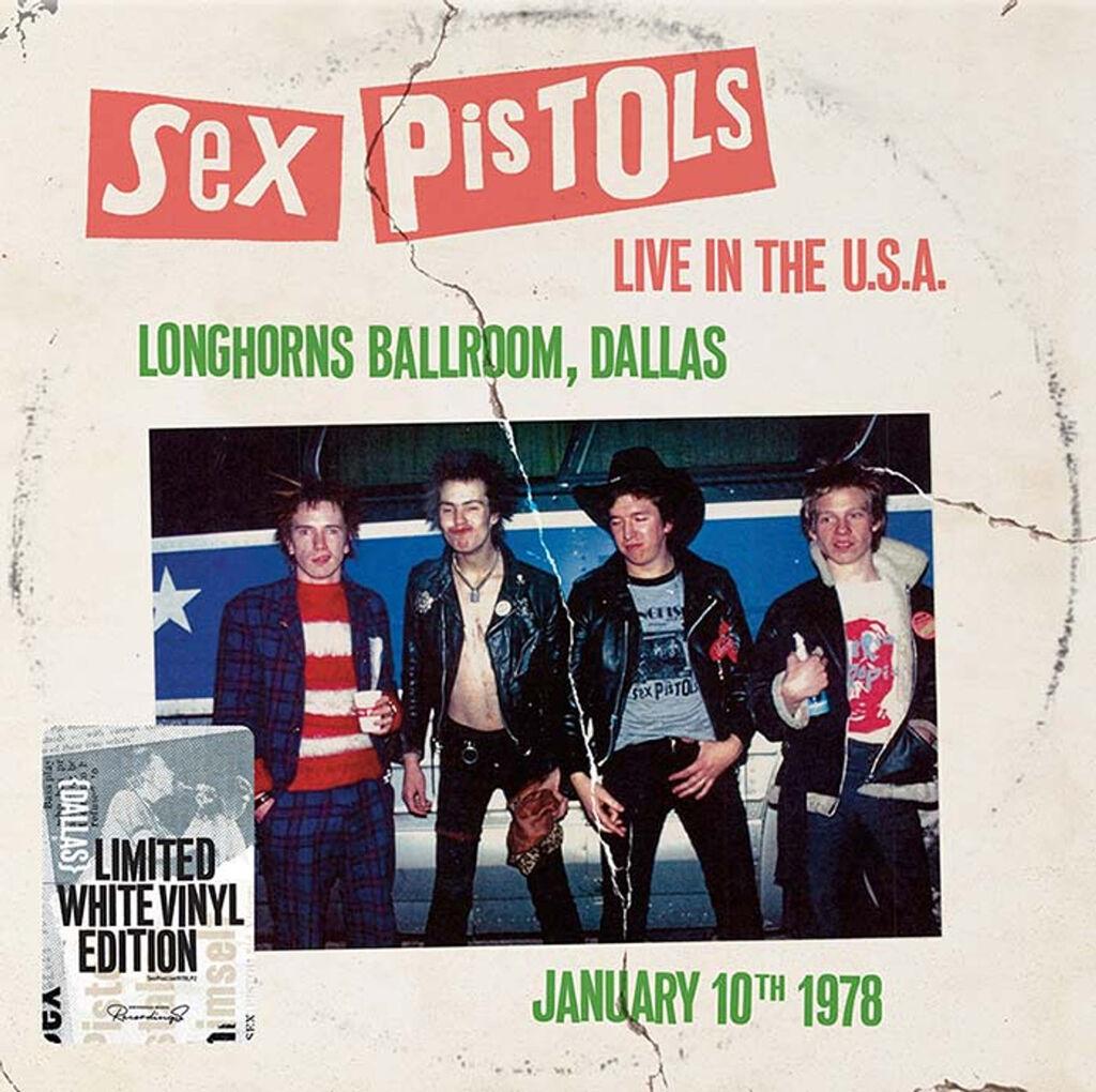 Sex Pistols - Live In The USA 1978 - Dallas (White LP)