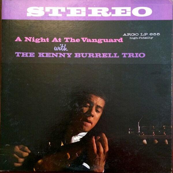Kenny Burrell - A Night At The Vanguard