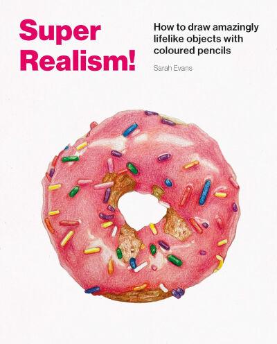 Super Realism! How to Draw Amazingly Lifelike Drawing with Coloured Pencils
