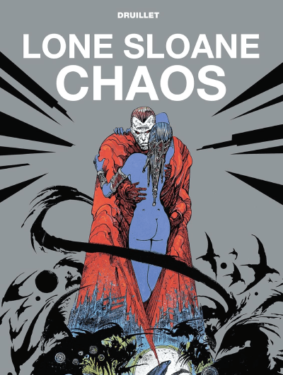 Lone Sloane: Chaos