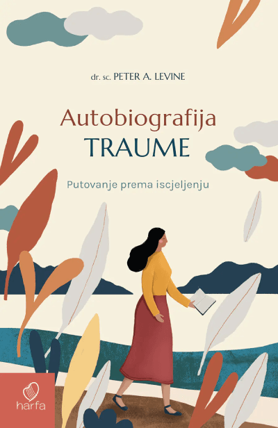 Autobiografija traume: Putovanje prema iscjeljenju