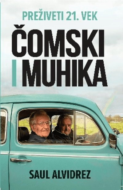 Preživeti 21. vek: Čomski i Muhika
