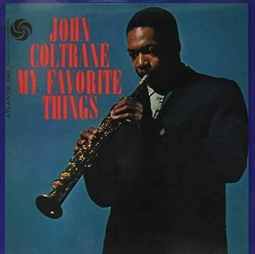 John Coltrane - My Favourite Things