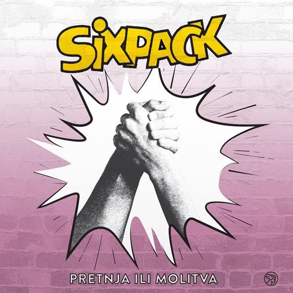 Six Pack - Pretnja ili molitva