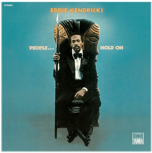 Eddie Kendricks - People... Hold On