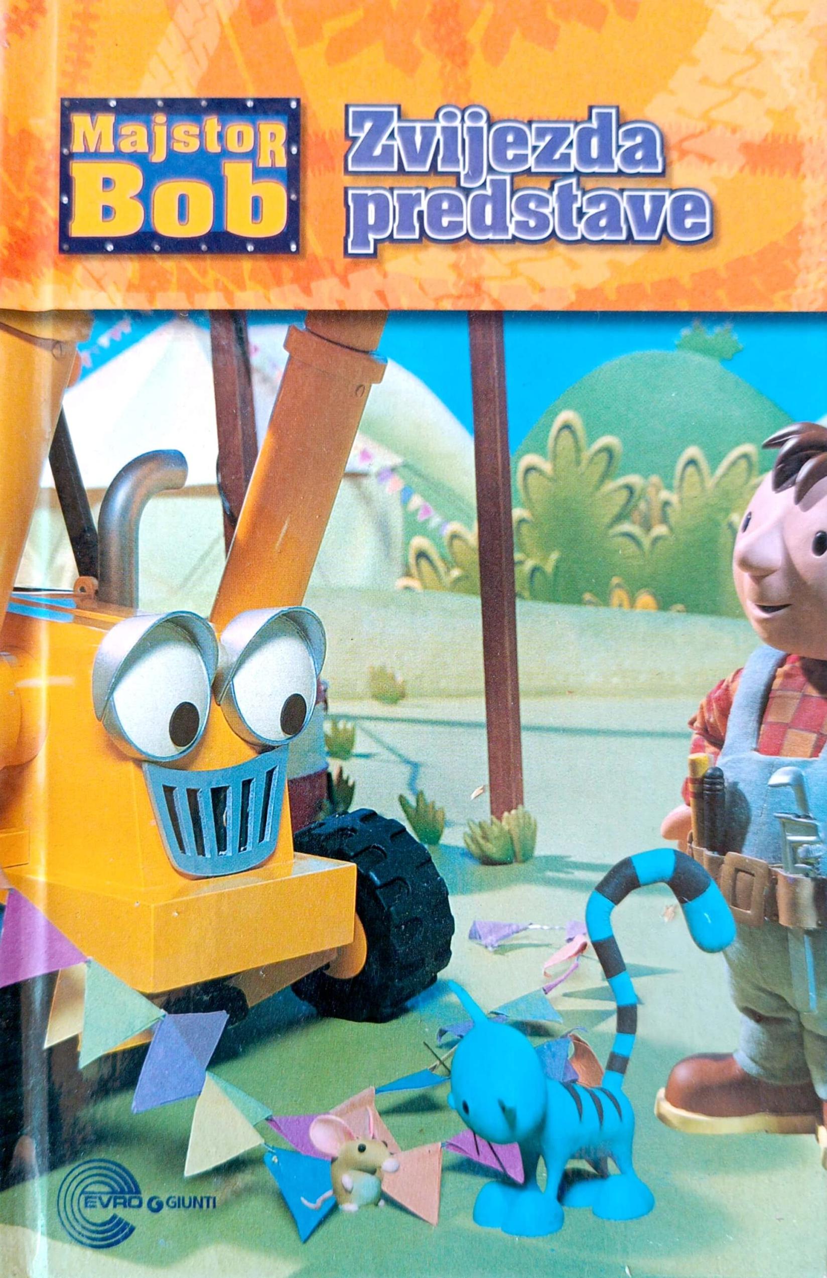 Majstor Bob -Zvijezda predstave