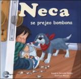 Neca se prejeo bombona