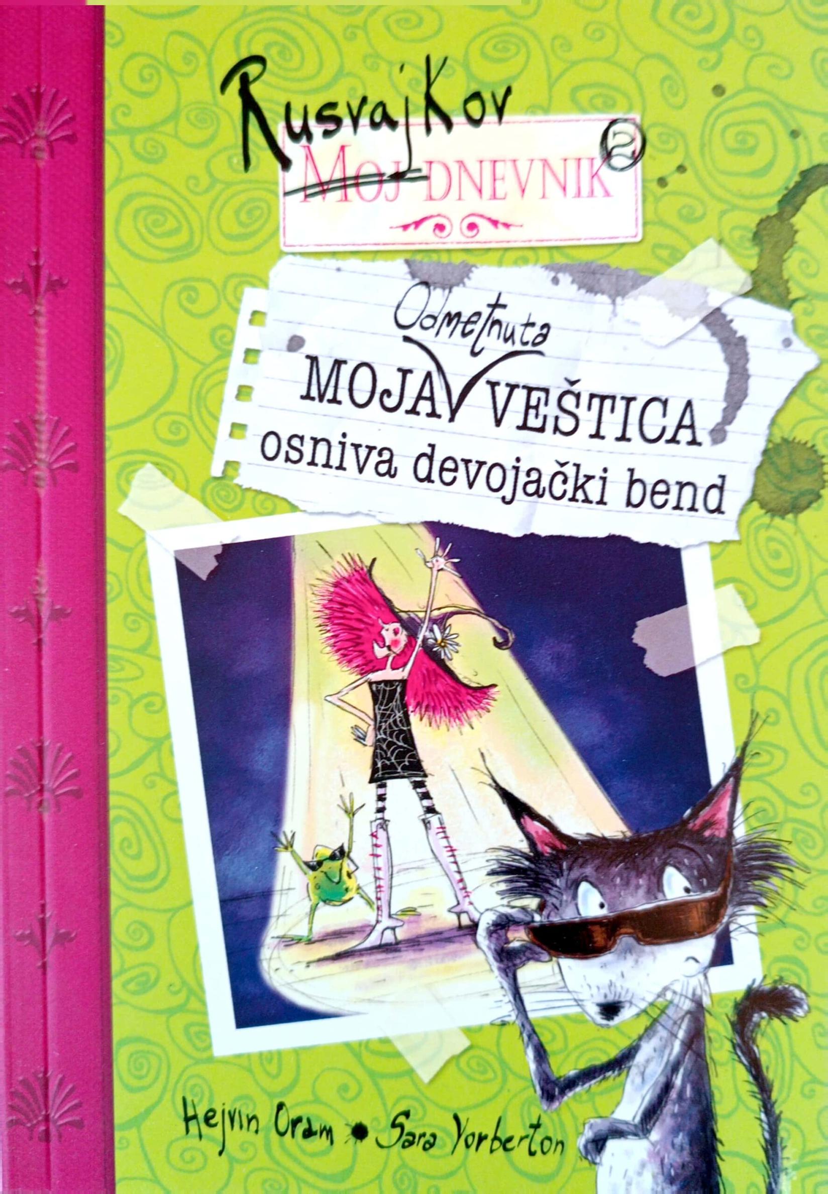 Moja odmetnuta veštica osniva devojački bend (Rusvajko 2)