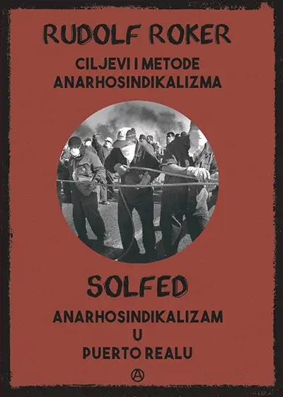 Ciljevi i metode anarhosindikalizma