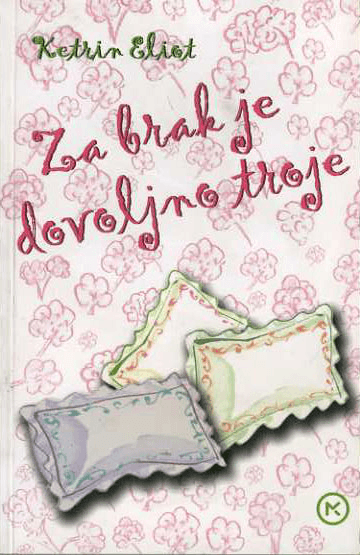 Za brak je dovoljno troje