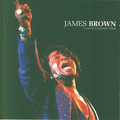 James Brown - Live at Chastain Park
