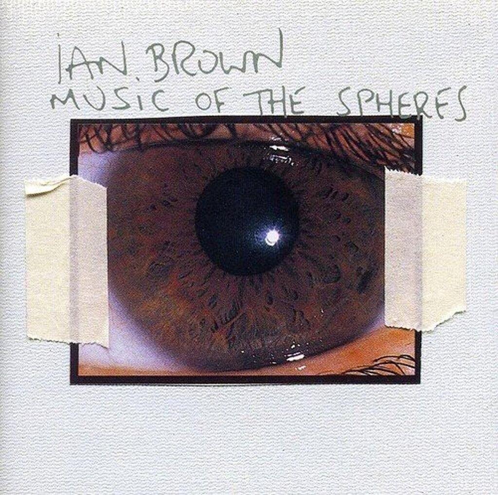 Ian Brown - Music of the Spheres