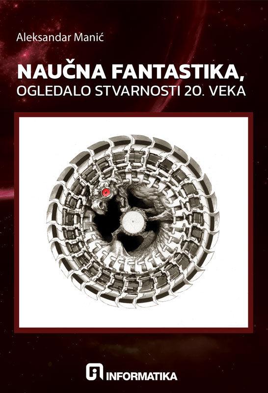 Naučna fantastika ogledalo stvarnosti 20. veka