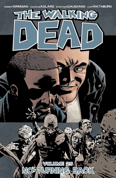 The Walking Dead, Vol. 25: No Turning Back