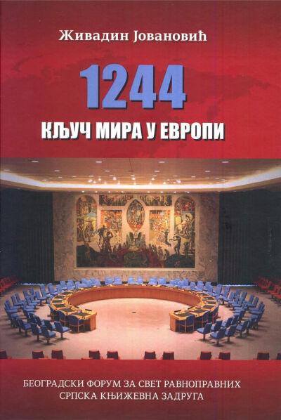 1244 Ključ mira u Evropi