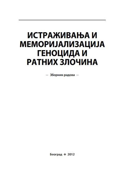Istraživanja i memorijalizacija genocida i ratnih zločina, zbornik radova
