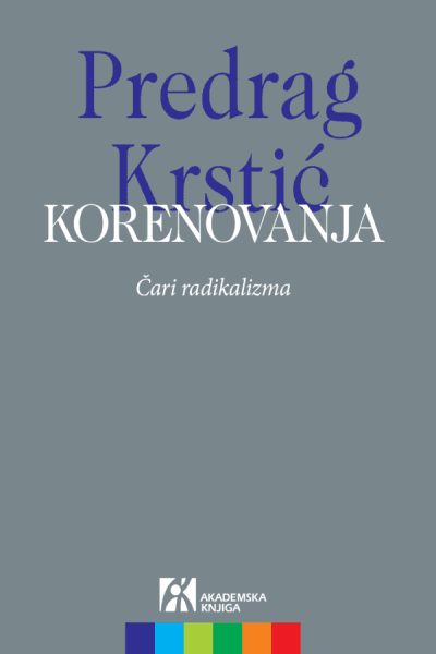 Korenovanja: Čari radikalizma