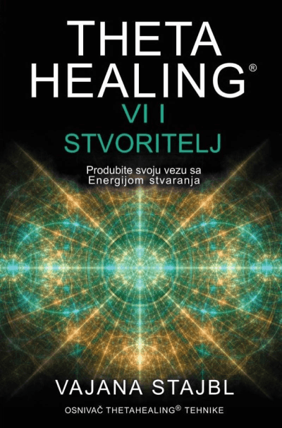 ThetaHealing: Vi i stvoritelj