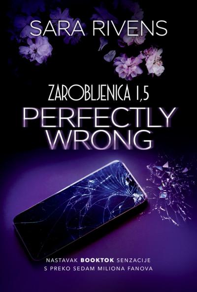 Zarobljenica 1,5  Perfectly Wrong