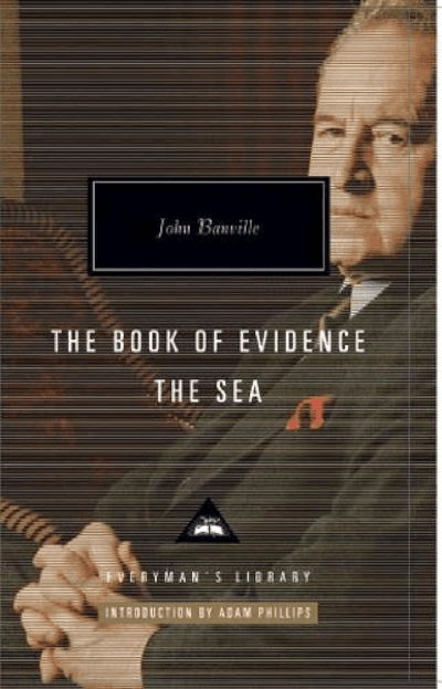 The book of evidence & the sea
