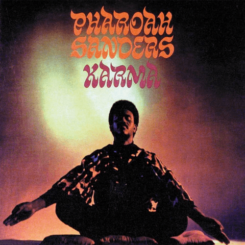 Pharoah Sanders - Karma