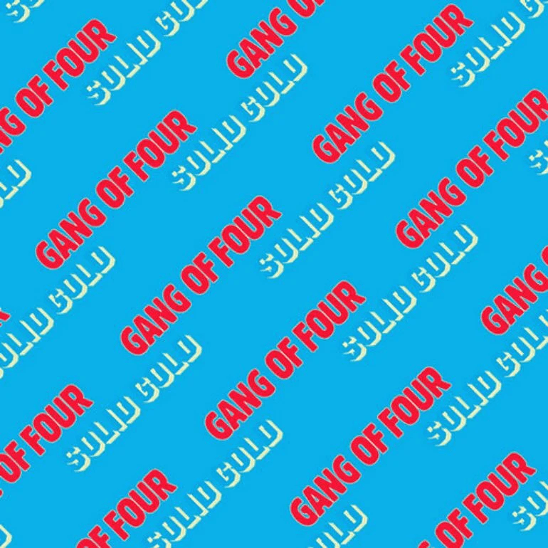 Gang of Four - Solid Gold