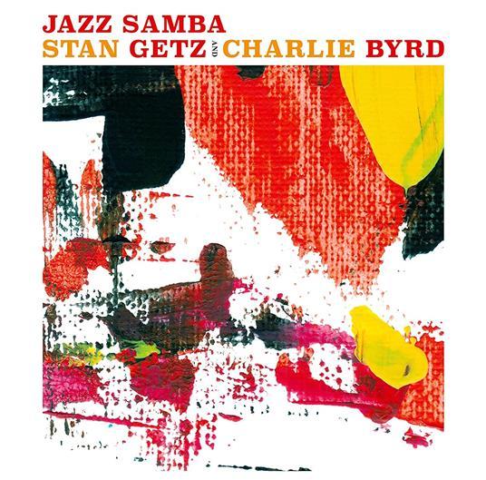Stan Getz & Charlie Byrd - Jazz Samba [The Original Recording] (Yellow Vinyl)
