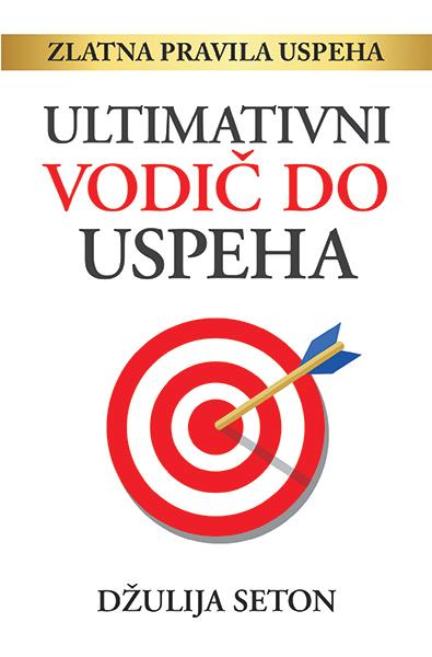 Ultimativni vodič do uspeha