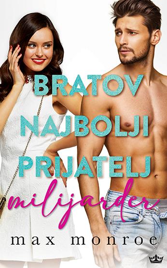 Bratov najbolji prijatelj milijarder