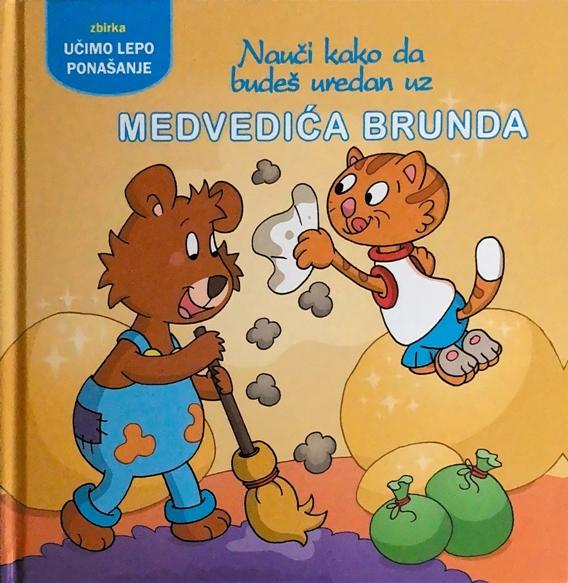 NAUČI KAKO DA BUDEŠ UREDAN UZ MEDVEDIĆA BRUNDA