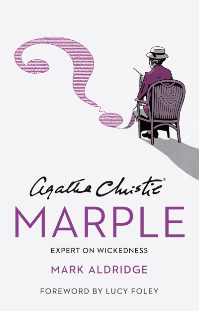 Agatha Christies Marple: Expert on Wickedness