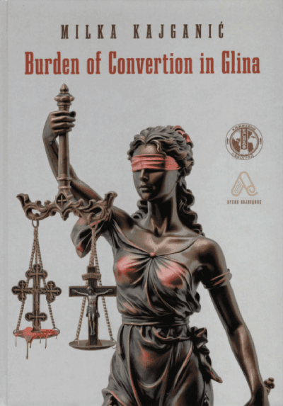 The burden of conversion in Glina