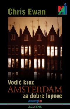 Vodič kroz Amsterdam za dobre lopove