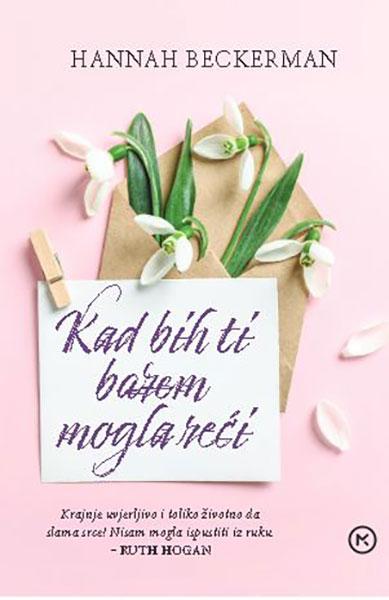 Kad bih ti barem mogla reći