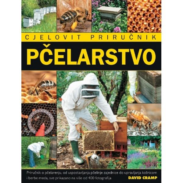 Pčelarstvo Cjelovit priručnik