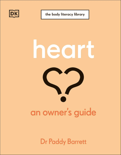 Heart: An Owner's Guide