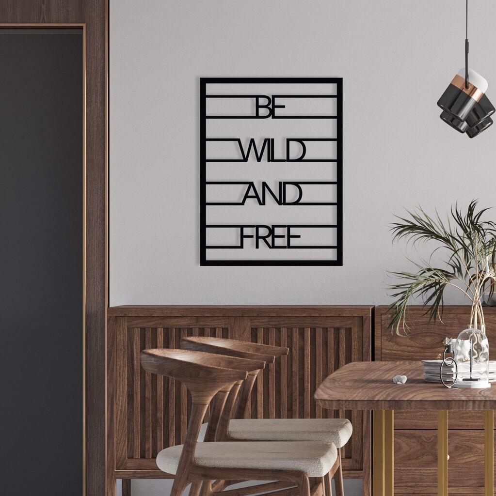 Wallity Zidna dekoracija Be Wild And Free, 40x52 cm, 1.2mm,, Crna