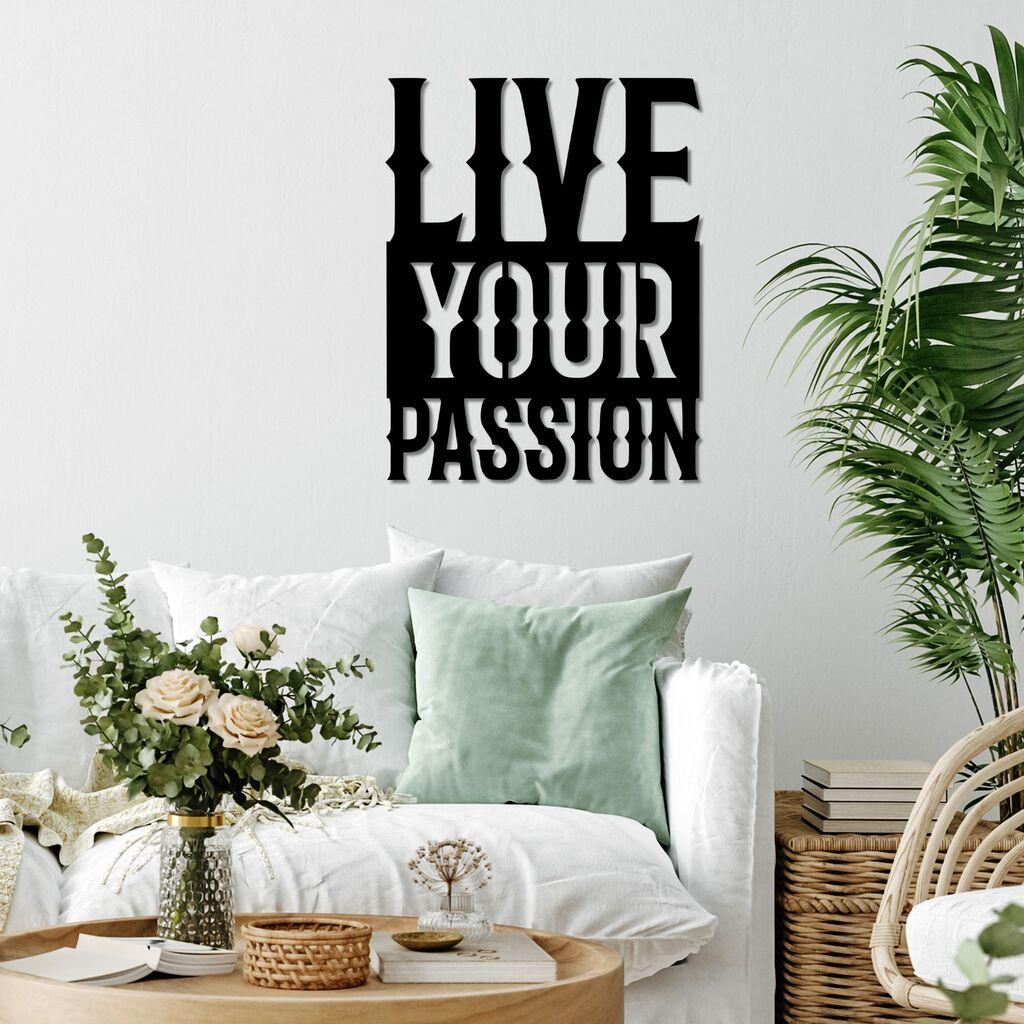 Wallity Zidna dekoracija Live Your Passion, 40 x 51 cm,  Crna