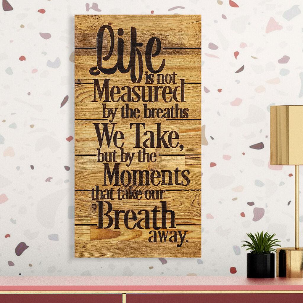 Wallity Zidna dekoracija Life Is Not Measured By, 30x3x58 cm, Smeđe boje