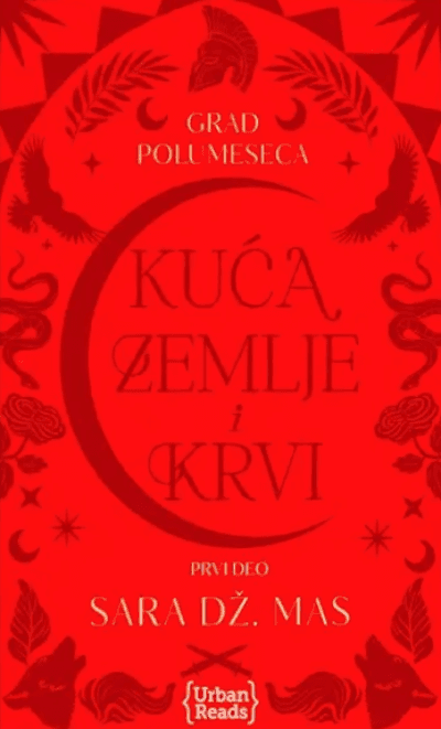 Grad polumeseca 1: Kuća zemlje i krvi