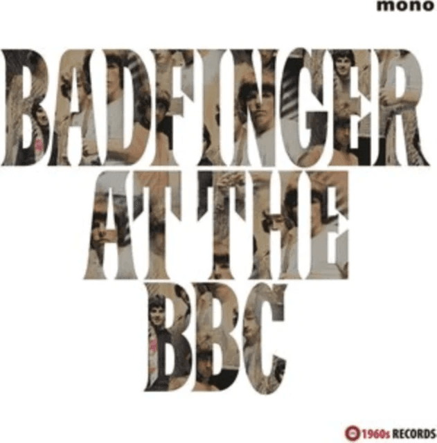 Badfinger - Badfinger At The BBC 1969 - 1970