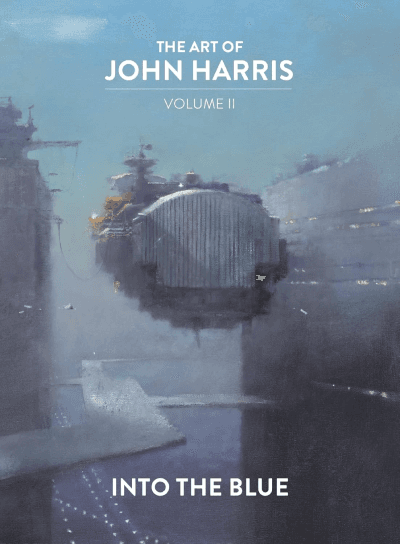 The Art of John Harris: Volume II - Into the Blue