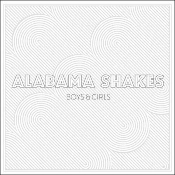 Alabama Shakes - Boys & Girls