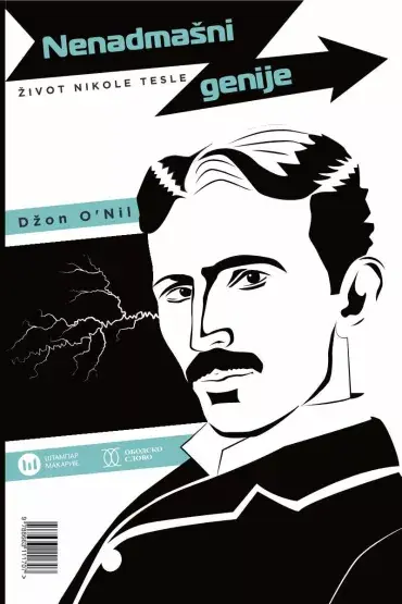 Nenadmašni genije: Život Nikole Tesle