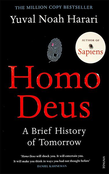 Homo Deus - A Brief History of Tomorrow