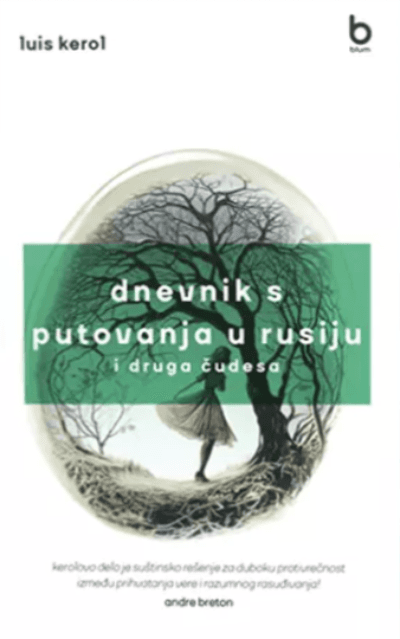 Dnevnik s putovanja u Rusiju i druga čudesa