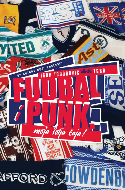 Fudbal i punk - moja šolja čaja