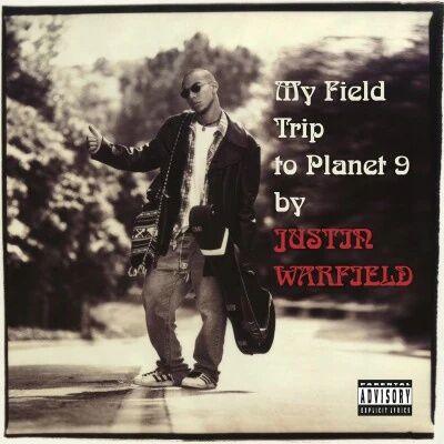 Justin Warfield - My Field Trip to Planet 9